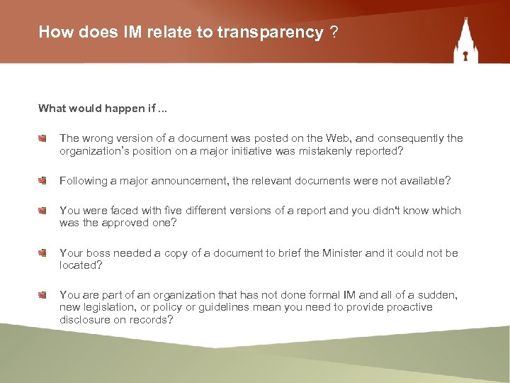 How does IM relate to transparency ? What would happen if. . . The