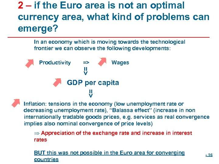 2 – if the Euro area is not an optimal currency area, what kind