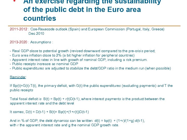  • An exercise regarding the sustainability of the public debt in the Euro