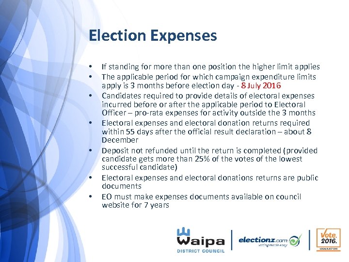 Election Expenses • • If standing for more than one position the higher limit