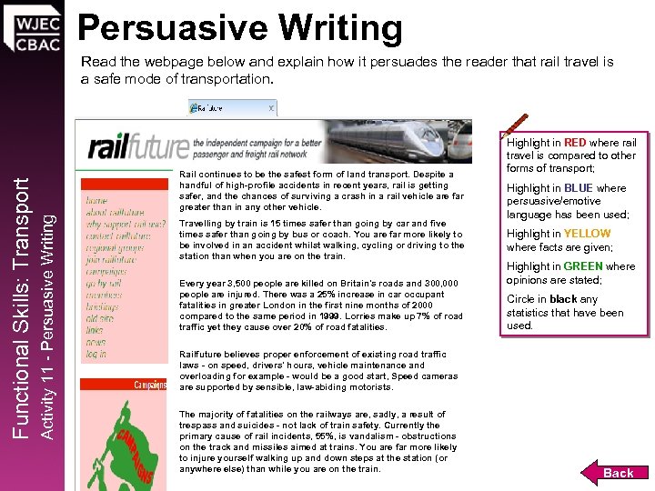 Persuasive Writing Rail continues to be the safest form of land transport. Despite a