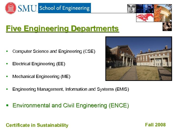 Five Engineering Departments § Computer Science and Engineering (CSE) § Electrical Engineering (EE) §