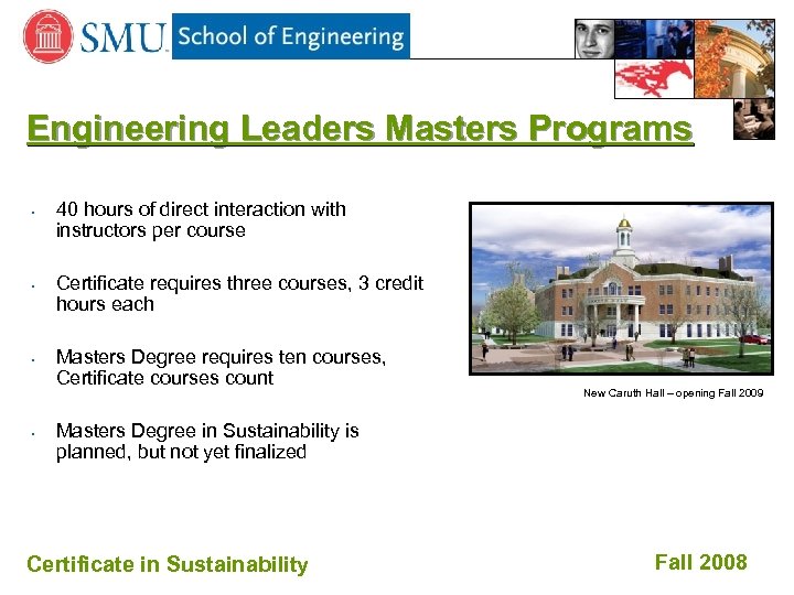 Engineering Leaders Masters Programs • • 40 hours of direct interaction with instructors per