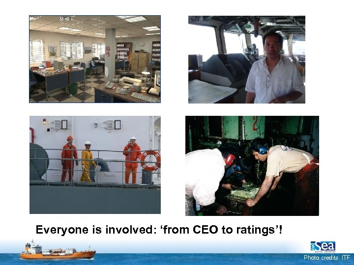 Everyone is involved: ‘from CEO to ratings’! Photo credits: ITF 