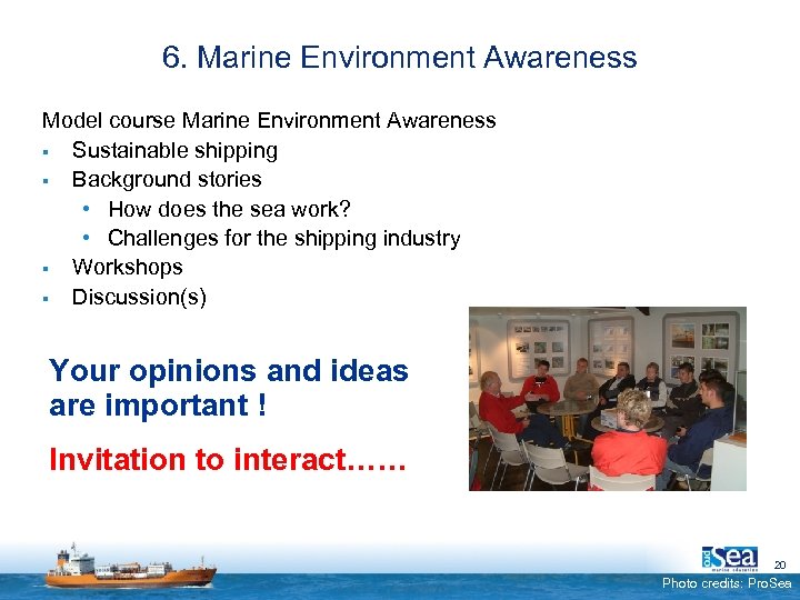 Marine Environmental Awareness Introduction Name Date