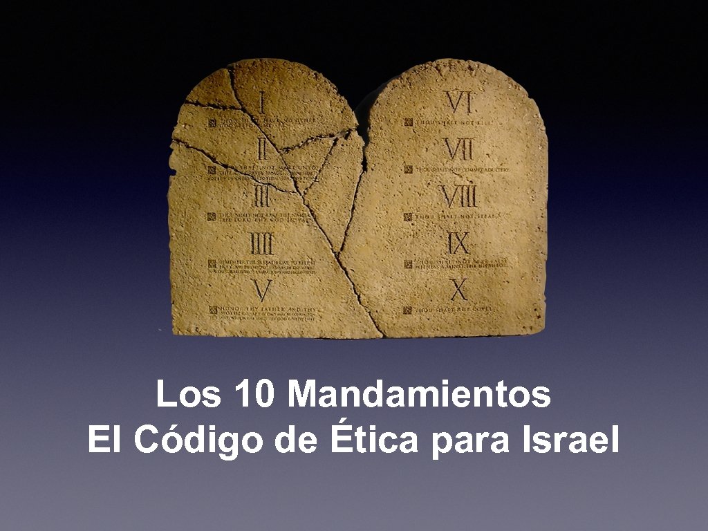 Los 10 Mandamientos El Código de Ética para Israel 