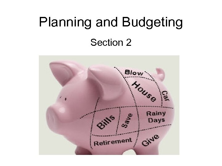 Planning and Budgeting Section 2 