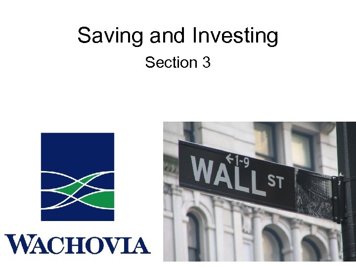 Saving and Investing Section 3 