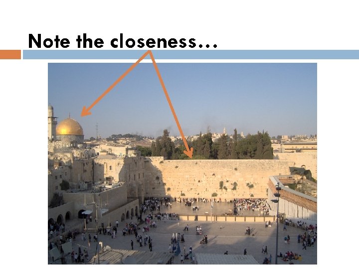 Note the closeness… 