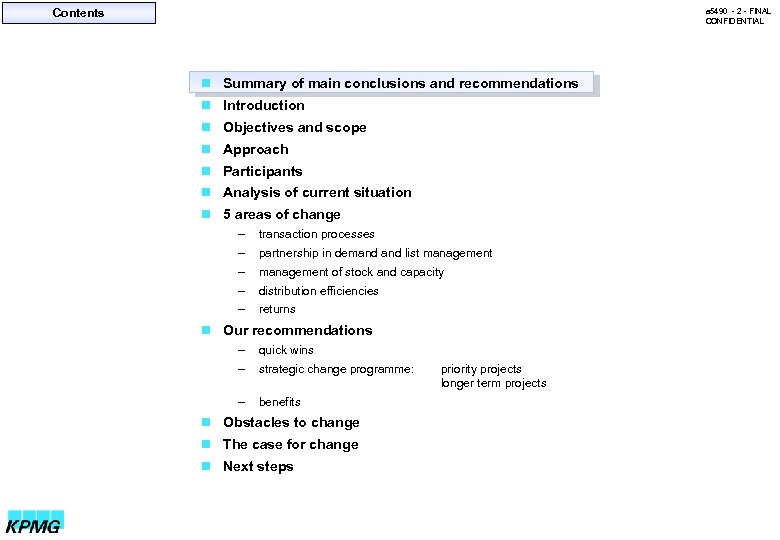 Contents a 5490 - 2 - FINAL CONFIDENTIAL n Summary of main conclusions and