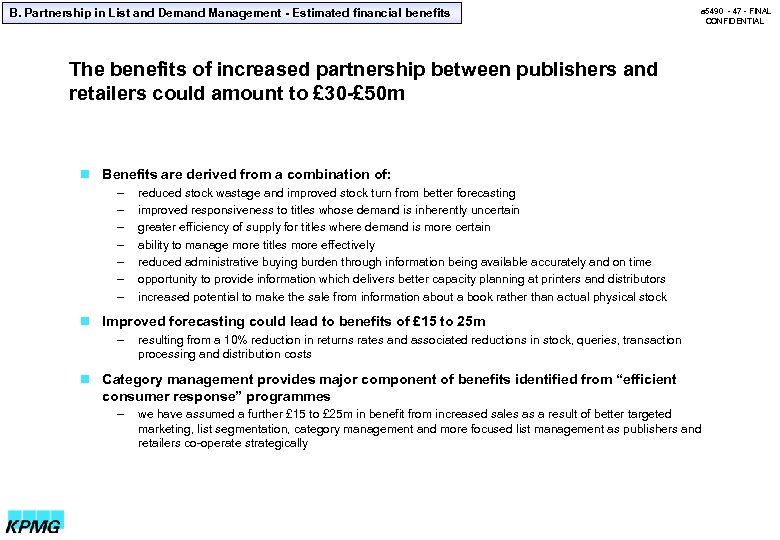 B. Partnership in List and Demand Management - Estimated financial benefits a 5490 -