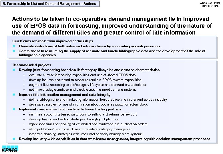 B. Partnership in List and Demand Management - Actions a 5490 - 48 -