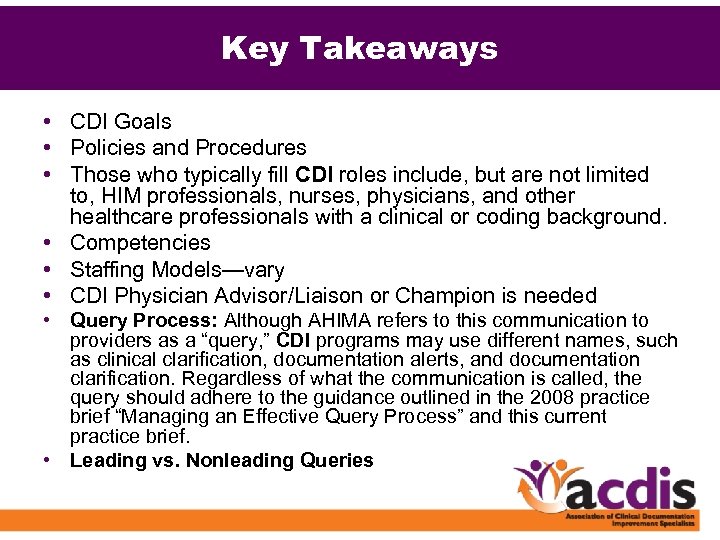 Key Takeaways • CDI Goals • Policies and Procedures • Those who typically fill