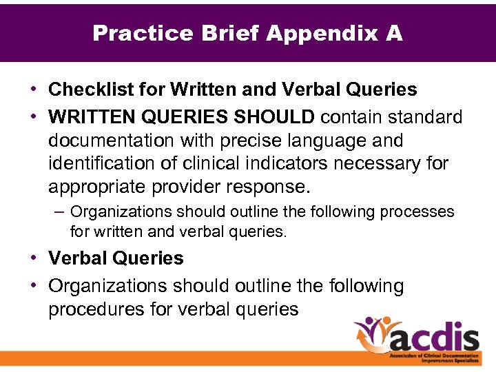 Practice Brief Appendix A • Checklist for Written and Verbal Queries • WRITTEN QUERIES