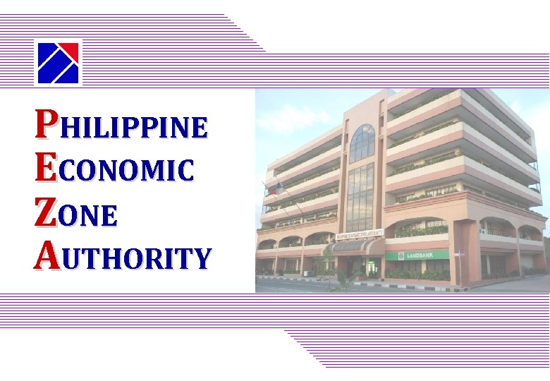 PHILIPPINE ECONOMIC ZONE AUTHORITY 