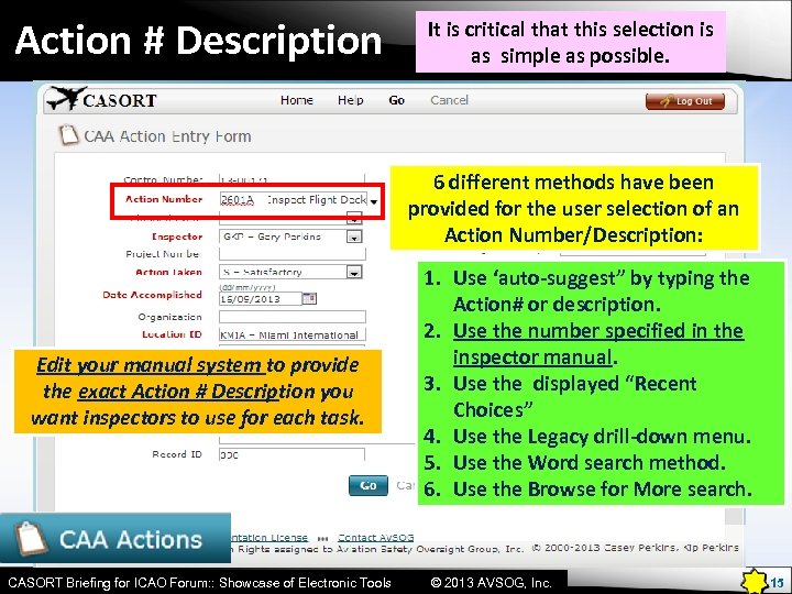 Action # Description It is critical that this selection is as simple as possible.