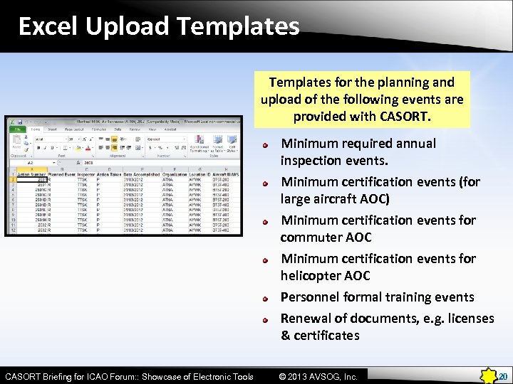 Excel Upload Templates for the planning and upload of the following events are provided