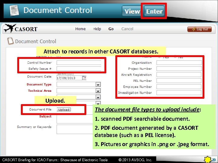 Attach to records in other CASORT databases. Upload. The document file types to upload