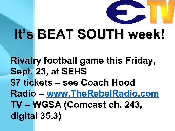 It’s BEAT SOUTH week! Rivalry football game this Friday, Sept. 23, at SEHS $7
