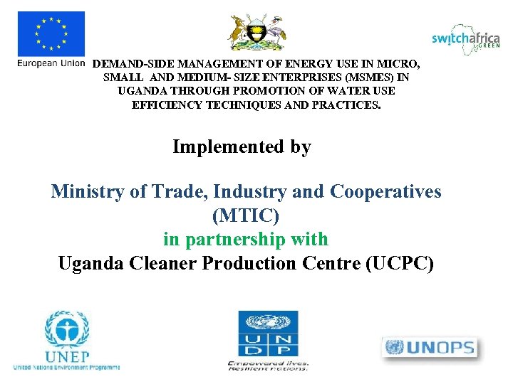 DEMAND-SIDE MANAGEMENT OF ENERGY USE IN MICRO, SMALL AND MEDIUM- SIZE ENTERPRISES (MSMES) IN