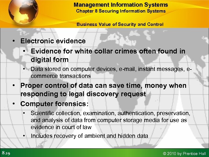 Management Information Systems Chapter 8 Securing Information Systems Business Value of Security and Control