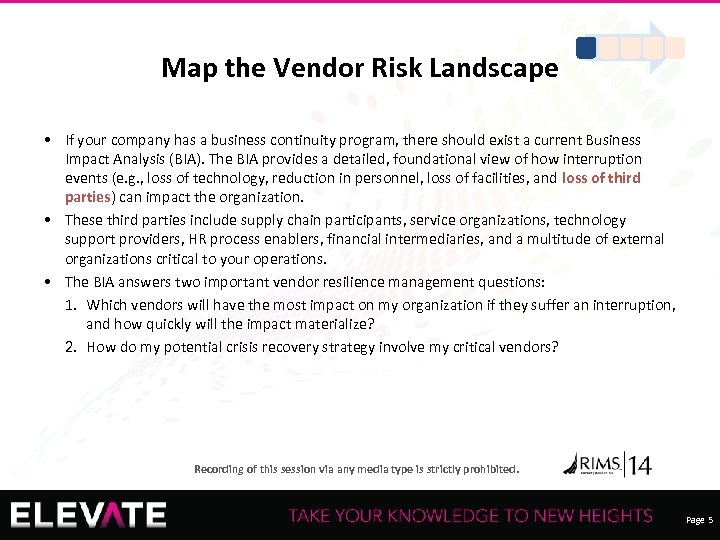Map the Vendor Risk Landscape • If your company has a business continuity program,