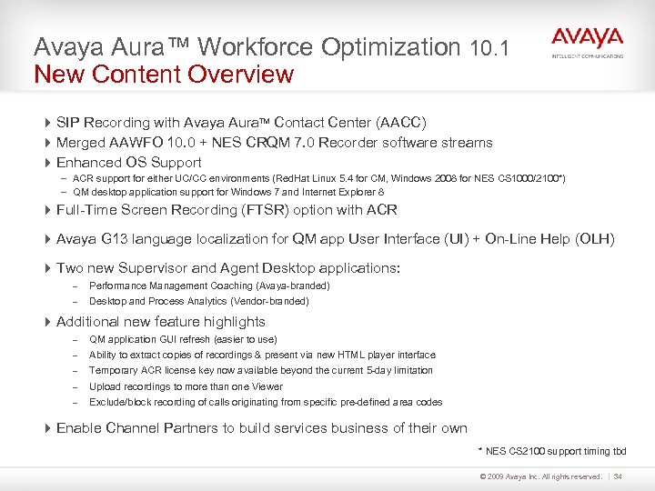 Avaya Aura™ Workforce Optimization 10. 1 New Content Overview SIP Recording with Avaya Aura.