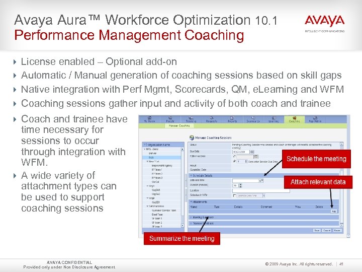 Avaya Aura™ Workforce Optimization 10. 1 Performance Management Coaching License enabled – Optional add-on