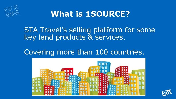 What is 1 SOURCE? STA Travel’s selling platform for some key land products &