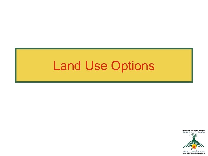 Land Use Options 