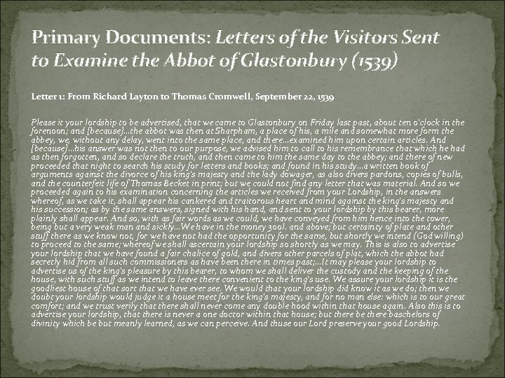 Primary Documents: Letters of the Visitors Sent to Examine the Abbot of Glastonbury (1539)