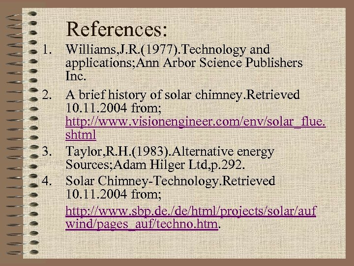 References: 1. Williams, J. R. (1977). Technology and applications; Ann Arbor Science Publishers Inc.