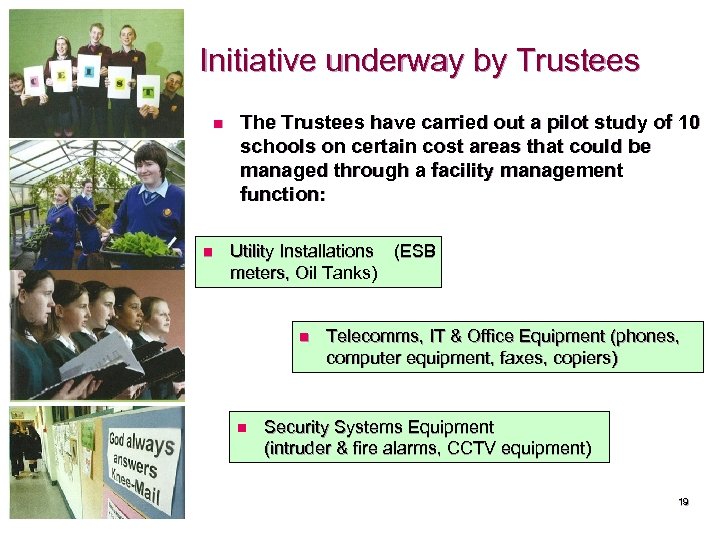 Initiative underway by Trustees n n The Trustees have carried out a pilot study