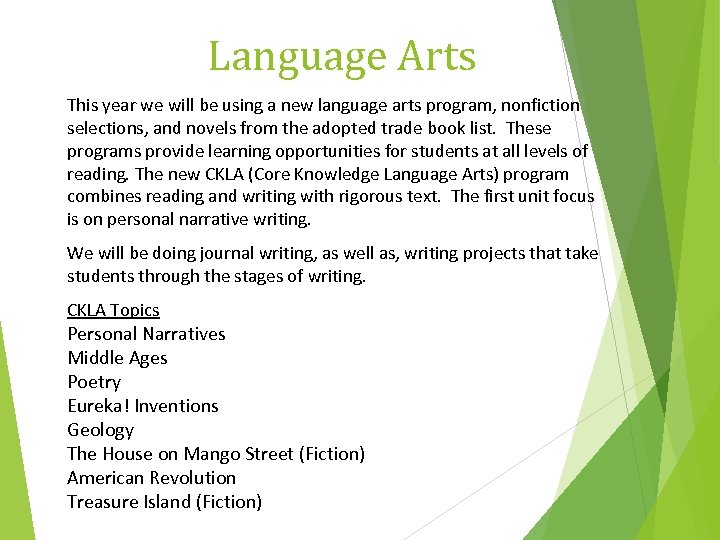 Language Arts This year we will be using a new language arts program, nonfiction