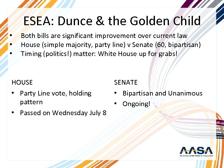 ESEA: Dunce & the Golden Child • • • Both bills are significant improvement