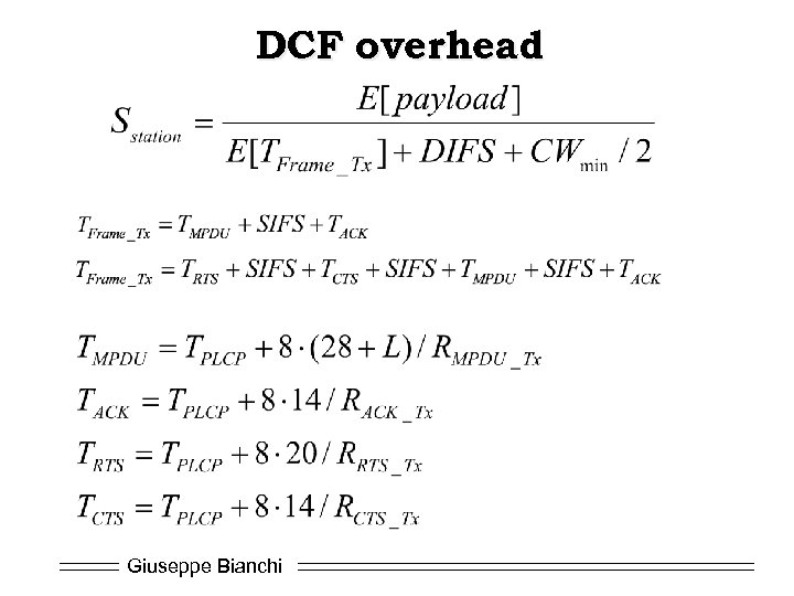 DCF overhead Giuseppe Bianchi 