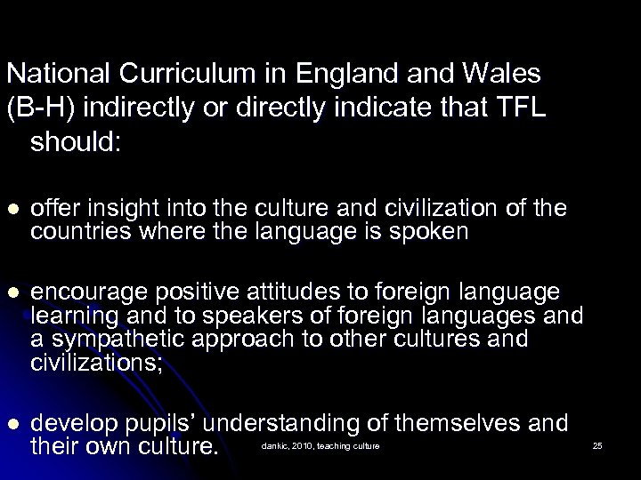 National Curriculum in England Wales (B-H) indirectly or directly indicate that TFL should: l