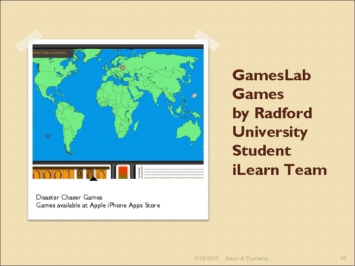 Games. Lab Games by Radford University Student i. Learn Team Disaster Chaser Games available
