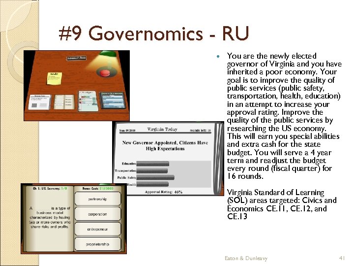 #9 Governomics - RU You are the newly elected governor of Virginia and you