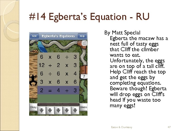 #14 Egberta’s Equation - RU By Matt Special Egberta the macaw has a nest