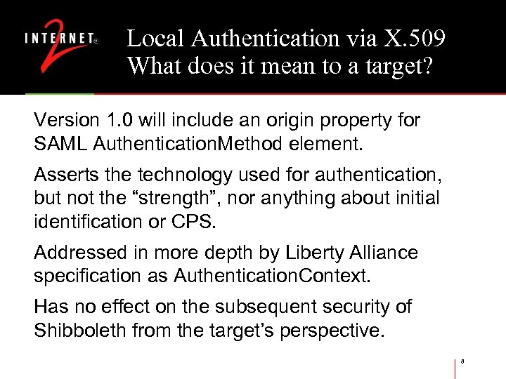 Local Authentication via X. 509 What does it mean to a target? Version 1.