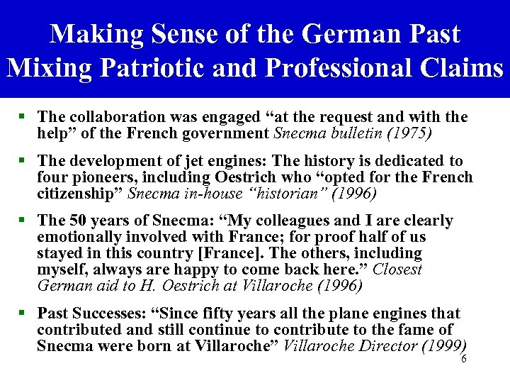 Making Sense of the German Past Mixing Patriotic and Professional Claims § The collaboration