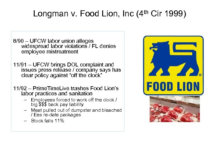 Longman v. Food Lion, Inc (4 th Cir 1999) 8/90 – UFCW labor union