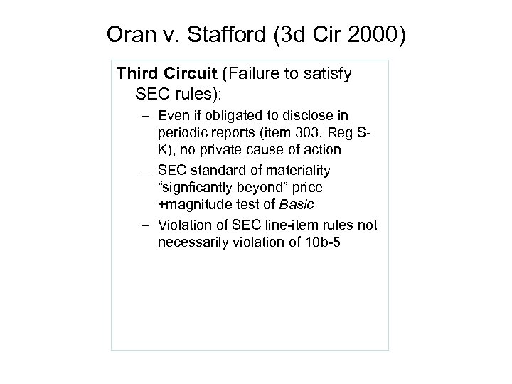 Oran v. Stafford (3 d Cir 2000) Third Circuit (Failure to satisfy SEC rules):