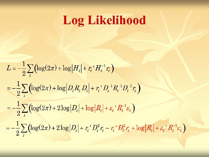 Log Likelihood 