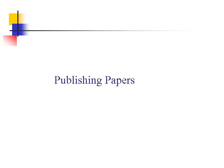 Publishing Papers 