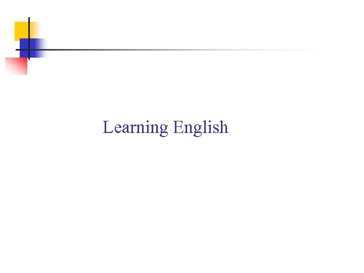 Learning English 
