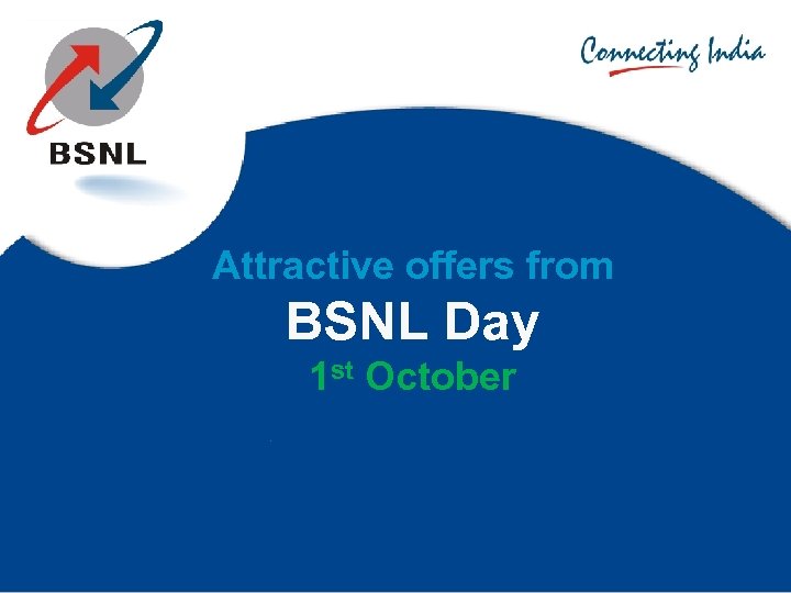 Attractive offers from BSNL Day 1 st October 