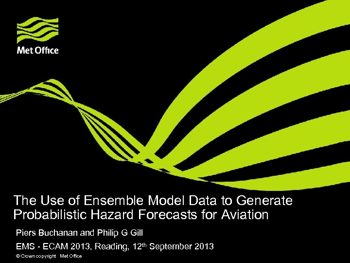 The Use of Ensemble Model Data to Generate Probabilistic Hazard Forecasts for Aviation Piers
