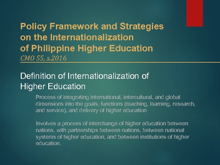 Policy Framework and Strategies on the Internationalization of Philippine Higher Education CMO 55, s.